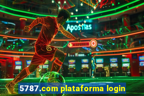 5787.com plataforma login